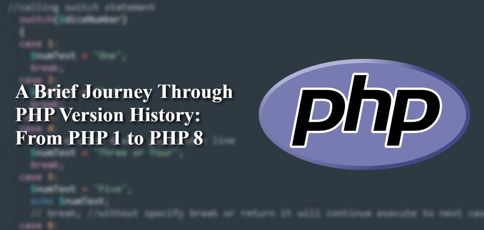A Comprehensive Journey through PHP Version History (PHP 1-8)